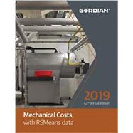 Mechanical Costs With RSmeans Data 2019 Annual Edition by Gordian Group Inc., 9781946872630