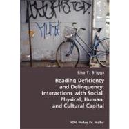 Reading Deficiency and Delinquency by Briggs, Lisa T., 9783836472630