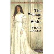 The Woman in White by COLLINS, WILKIE, 9780553212631