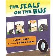 The Seals on the Bus by Hort, Lenny; Karas, G. Brian, 9780805072631