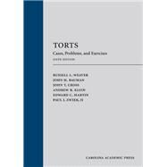 Torts: Cases, Problems, and Exercises, Sixth Edition by Russell L. Weaver; John H. Bauman; John T. Cross; Andrew R. Klein; Edward C. Martin; Paul J. Zwier,, 9781531022631