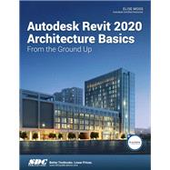 Autodesk Revit 2020 Architecture Basics by Moss, Elise, 9781630572631