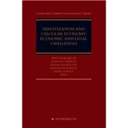 Servitization and circular economy: economic and legal challenges by Keirsbilck, Bert; Terryn, Evelyne; Eyckmans, Johan; Rousseau, Sandra; Voinot, Denis, 9781839702631