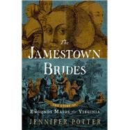 The Jamestown Brides The Story of England's 