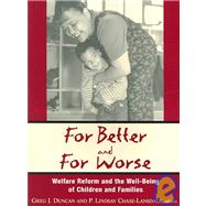 For Better And For Worse by Duncan, Greg J., 9780871542632