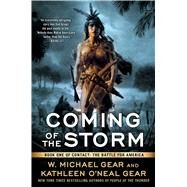Coming of the Storm Book One of Contact: The Battle for America by Gear, W. Michael; O'Neal Gear, Kathleen, 9781501172632
