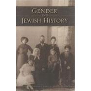 Gender and Jewish History by Kaplan, Marion A., 9780253222633