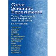 Great Scientific Experiments Twenty Experiments that Changed our View of the World by Harre, Rom, 9780486422633