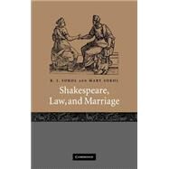 Shakespeare, Law, and Marriage by B. J. Sokol , Mary Sokol, 9780521822633