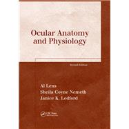 Ocular Anatomy and Physiology by Al Lens; Sheila Coyne Nemeth; Janice K. Ledford, 9781041262633