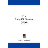 The Lady of Dreams by Silberrad, Una L., 9781104312633