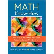 Math Know-How by Adams, Thomasenia Lott; LaFramenta, Joanne, 9781452282633