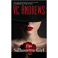 The Silhouette Girl by Andrews, V.C., 9781501162633
