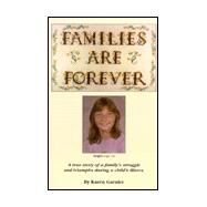 Families Are Forever by Garnier, Karen, 9781890622633