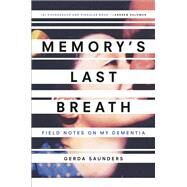Memory's Last Breath by Gerda Saunders, 9780316502634