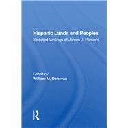 Hispanic Lands And Peoples by Denevan, William M., 9780367162634