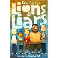 Lions & Liars by Beasley, Kate; Santat, Dan, 9780374302634