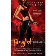 Tangled Threads by Estep, Jennifer, 9781439192634