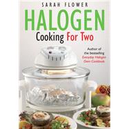 Halogen Cooking For Two by Sarah Flower, 9781905862634