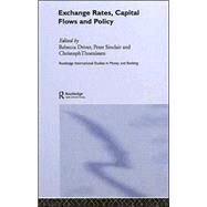 Exchange Rates, Capital Flows And Policy by Driver; Rebecca, 9780415352635