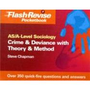 Crime & Deviance With Theory & Method by Chapman, Steve, 9781444102635