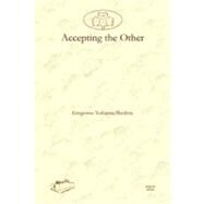 Accepting the Other by Ibrahim, Gregorios Yuhanna, 9781607242635