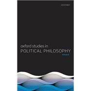 Oxford Studies in Political Philosophy Volume 6 by Sobel, David; Vallentyne, Peter; Wall, Steven, 9780198852636
