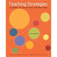Teaching Strategies A Guide to Effective Instruction by Orlich, Donald; Harder, Robert; Callahan, Richard; Trevisan, Michael; Brown, Abbie, 9781111832636