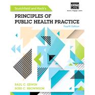 Scutchfield and Keck's Principles of Public Health Practice by Erwin, Paul; Brownson, Ross, 9781285182636
