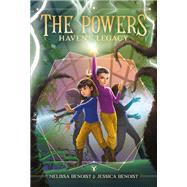 Haven's Legacy (The Powers Book 2) by Benoist, Melissa; Benoist-Young, Jessica, 9781419752636