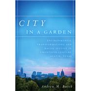 City in a Garden by Busch, Andrew M., 9781469632636