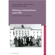 Bildung in Deutschland Nach 1945 / L'education en Allemagne apres 1945 by Defrance, Corine; Faure, Romain; Fuchs, Eckhardt, 9782875742636