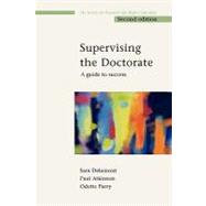 Supervising the Doctorate : A Guide to Success by Delamont, 9780335212637