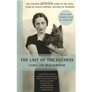 The Last of the Duchess by BLACKWOOD, CAROLINEFOX, JAMES, 9780345802637