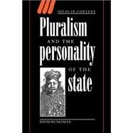 Pluralism And the Personality of the State by David Runciman, 9780521022637