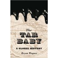 The Tar Baby by Wagner, Bryan, 9780691172637