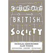 The Contemporary British Society Reader by Abercrombie, Nicholas; Warde, Alan, 9780745622637