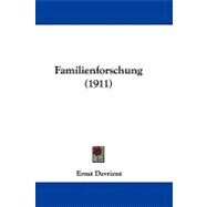 Familienforschung by Devrient, Ernst, 9781104062637