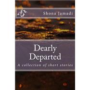 Dearly Departed by Jamadi, Shona V., 9781502592637