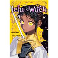 Ichi the Witch, Vol. 2 by Nishi, Osamu; Usazaki, Shiro, 9781974762637