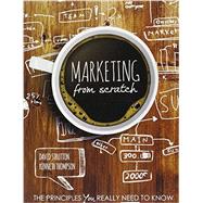 Marketing from Scratch by Strutton, Harolddavid; Thompson, Kenneth, 9781465272638