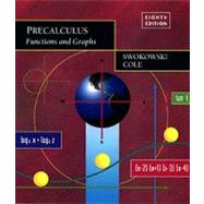 Precalculus Functions and Graphs by Swokowski, Earl W.; Cole, Jeffery A., 9780534352639