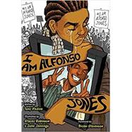 I Am Alfonso Jones by Medina, Tony; Robinson, Stacey; Jennings, John; Stevenson, Bryan, 9781620142639