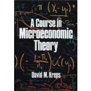 A Course in Microeconomic Theory by Kreps, David M., 9780691042640