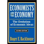 Economists and the Economy: The Evolution of Economic Ideas by Barber,William J., 9781138522640