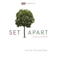 Set Apart Dvd Leader Kit: A 6-week Study of the Beautitudes by Dean, Jennifer Kennedy, 9781596692640