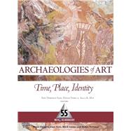 Archaeologies of Art: Time, Place, and Identity by Domingo Sanz,InTs, 9781598742640