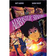Alabaster Shadows by Gardner, Matt; Doucet, Rashad, 9781620102640
