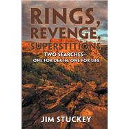 Rings, Revenge, Superstitions by Stuckey, Jim, 9781984532640