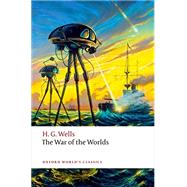 The War of the Worlds by Wells, H. G.; Jones, Darryl, 9780198702641